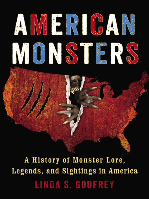 Title details for American Monsters by Linda S. Godfrey - Available